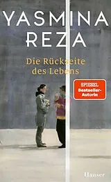 Fester Einband Die Rückseite des Lebens von Yasmina Reza