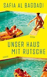 Fester Einband Unser Haus mit Rutsche von Safia Al Bagdadi
