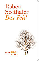 Fester Einband Das Feld von Robert Seethaler