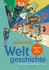 Fester Einband Weltgeschichte von Manfred Mai