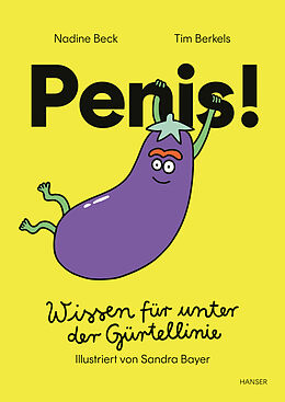Fester Einband Penis! von Nadine Beck, Tim Berkels