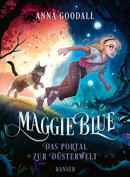 E-Book (epub) Maggie Blue - Das Portal zur Düsterwelt von Anna Goodall