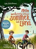 E-Book (epub) Mein merkwürdig schöner Sommer mit Luna von Silke Schlichtmann