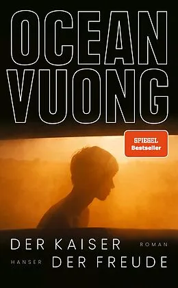 E-Book (epub) Der Kaiser der Freude von Ocean Vuong