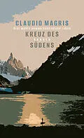 E-Book (epub) Kreuz des Südens von Claudio Magris