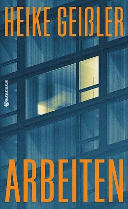 E-Book (epub) Arbeiten von Heike Geißler