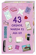 E-Book (epub) 43 Gründe, warum es aus ist von Daniel Handler