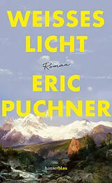 Fester Einband Weißes Licht von Eric Puchner
