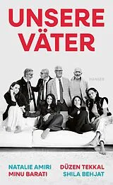 Fester Einband Unsere Väter von Natalie Amiri, Minu Barati, Shila Behjat