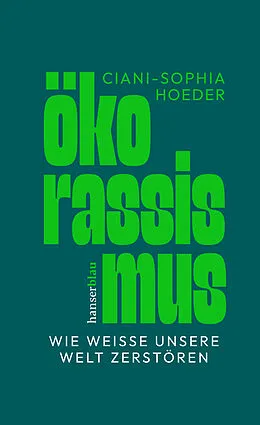 E-Book (epub) Ökorassismus von Ciani-Sophia Hoeder