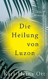 E-Book (epub) Die Heilung von Luzon von Karl-Heinz Ott