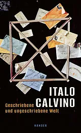 Fester Einband Geschriebene und ungeschriebene Welt von Italo Calvino