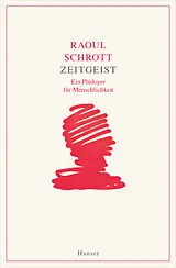 Kartonierter Einband Zeitgeist von Raoul Schrott
