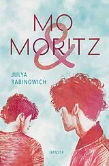 Kartonierter Einband Mo & Moritz von Julya Rabinowich
