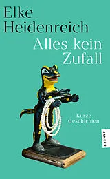 Kartonierter Einband Alles kein Zufall von Elke Heidenreich