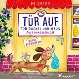 Fester Einband Tür auf für Dackel und Maus - Beim Einkaufen von Pe Grigo