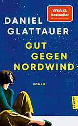 Kartonierter Einband Gut gegen Nordwind von Daniel Glattauer