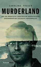 Fester Einband Murderland von Caroline Fraser