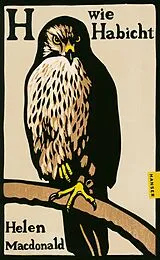 Kartonierter Einband (Kt) H wie Habicht von Helen Macdonald