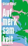 E-Book (epub) Aufmerksamkeit von Vivian Knopf