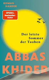 E-Book (epub) Der letzte Sommer der Tauben von Abbas Khider