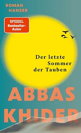 E-Book (epub) Der letzte Sommer der Tauben von Abbas Khider