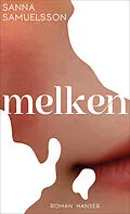 E-Book (epub) Melken von Sanna Samuelsson