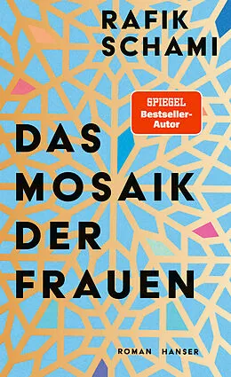 E-Book (epub) Das Mosaik der Frauen von Rafik Schami