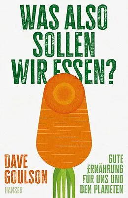 E-Book (epub) Was also sollen wir essen? von Dave Goulson