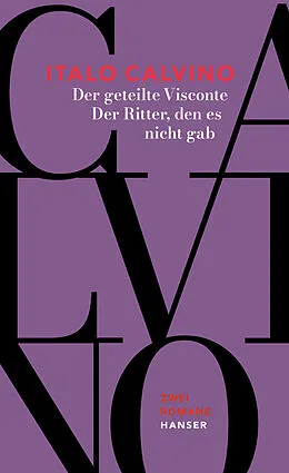 E-Book (epub) Der geteilte Visconte / Der Ritter, den es nicht gab von Italo Calvino