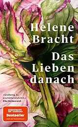 Kartonierter Einband Das Lieben danach von Helene Bracht