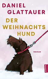 Kartonierter Einband Der Weihnachtshund von Daniel Glattauer