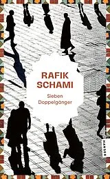 Kartonierter Einband Sieben Doppelgänger von Rafik Schami