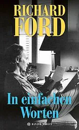 Fester Einband In einfachen Worten von Richard Ford