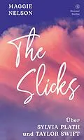 E-Book (epub) The Slicks von Maggie Nelson
