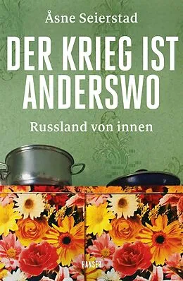 E-Book (epub) Der Krieg ist anderswo von Åsne Seierstad