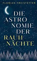 E-Book (epub) Die Astronomie der Rauhnächte von Florian Freistetter