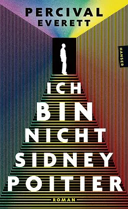 E-Book (epub) Ich bin Nicht Sidney Poitier von Percival Everett