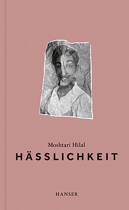 E-Book (epub) Hässlichkeit von Moshtari Hilal