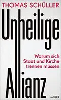E-Book (epub) Unheilige Allianz von Thomas Schüller