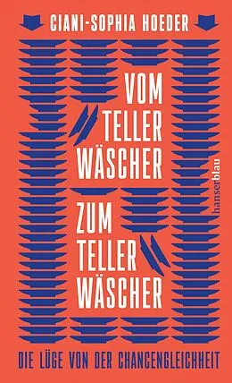 E-Book (epub) Vom Tellerwäscher zum Tellerwäscher von Ciani-Sophia Hoeder