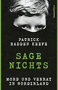 E-Book (epub) Sage nichts von Patrick Radden Keefe