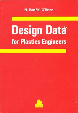 eBook (pdf) Design Data for Plastics Engineers de Natti S. Rao, Keith T. O'Brien