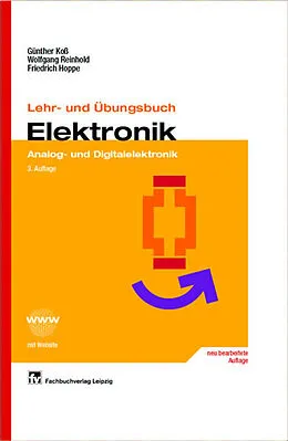 E-Book (pdf) Lehr- und Übungsbuch Elektronik von Günther Koß, Wolfgang Reinhold, Friedrich Hoppe