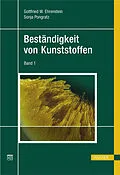 E-Book (pdf) Beständigkeit von Kunststoffen (Zweibändige Ausgabe) von Gottfried W. Ehrenstein, Sonja Pongratz