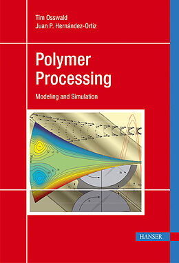 eBook (pdf) Polymer Processing de Tim A. Osswald, Juan P. Hernandez-Ortiz