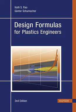 E-Book (pdf) Design Formulas for Plastics Engineers von Natti S. Rao, Günter Schumacher