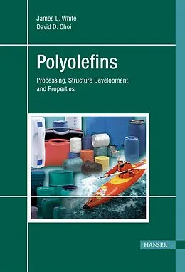 E-Book (pdf) Polyolefins von James L. White, David D. Choi
