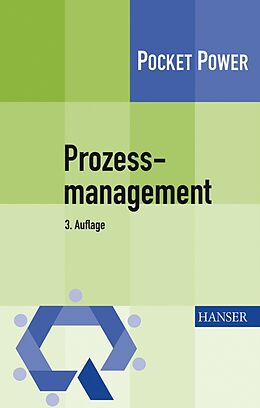 Kartonierter Einband Prozessmanagement von Timo Füermann, Carsten Dammasch