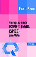 E-Book (pdf) Reifegrad nach ISO/IEC 15504 (SPiCE) ermitteln von Karl Werner Wagner, Walter Dürr